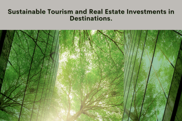 Tourism and Real Estate